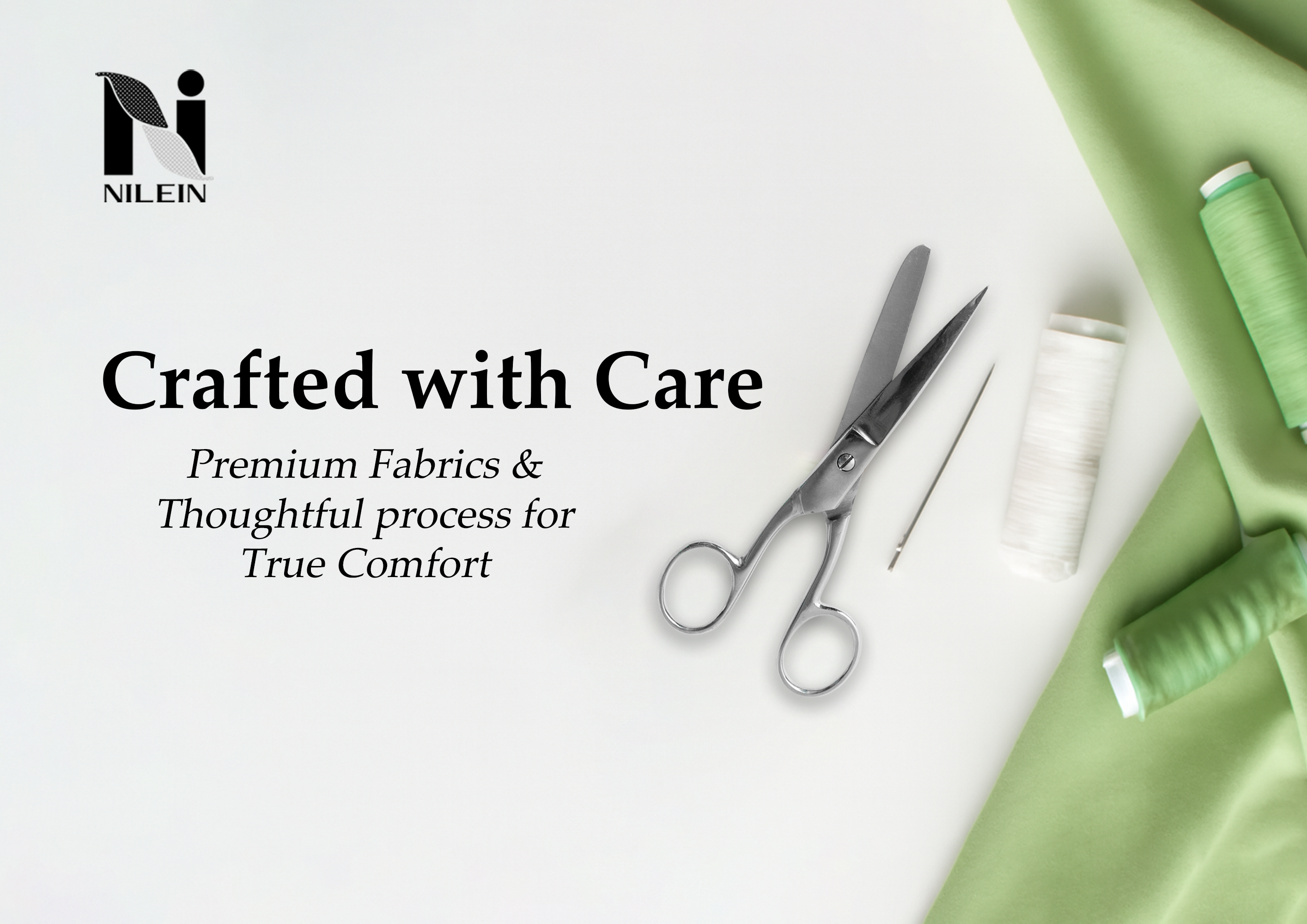 Nilein premium fabric always crafted with care